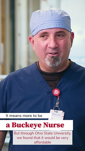 "I was worried how I was going to go back to school to get my nurse practitioner degree, but through Ohio State University, we found it would be very affordable, both for my schedule and the cost." - Michael, staff nurse at #OSUWexMed #BuckeyeNursesRock | The Ohio State University Wexner Medical Center