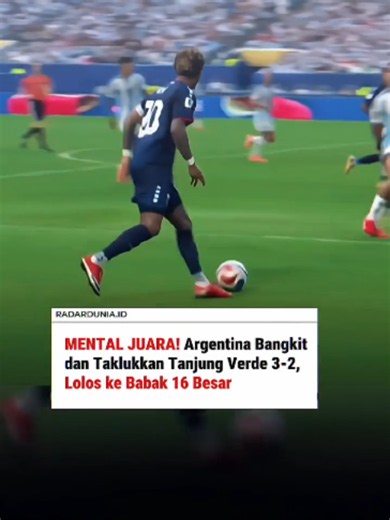 Mental juara kembali diperlihatkan Argentina! Sempat mendapat perlawanan sengit, La Albiceleste akhirnya bangkit dan menaklukkan Tanjung Verde 3-2 lewat babak extra time, sekaligus memastikan langkah ke Babak 16 Besar Piala Dunia 2026. Dipimpin Lionel Messi, juara bertahan menunjukkan karakter yang luar biasa dengan terus menekan hingga peluit akhir. Kemenangan dramatis ini semakin mengukuhkan Argentina sebagai timnas peringkat 1 dunia di ranking FIFA sekaligus salah satu favorit utama untuk mem