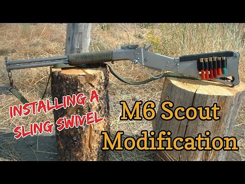 M6 Scout Modification - Installing a Sling Swivel