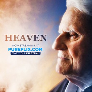 Inspiring real life stories intertwined with footage of Billy Graham talking about heaven. Sign up for your free trial to watch! | Great American Pure Flix