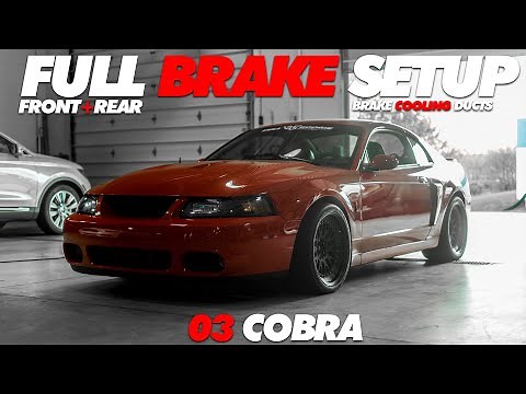 Full Brake Setup Overview 03 Cobra
