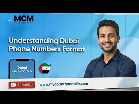 Understanding Dubai Phone Numbers Format | My Country Mobile