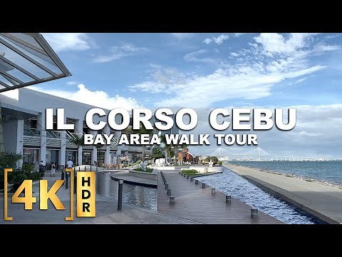 Cebu City's Newest Bay Area Mall & Food Yard - IL CORSO | Day & Night Walking Tour | Philippines