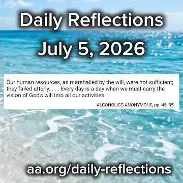 ‪@AA100011‬ DAILY REFLECTIONS JULY 5, 2026