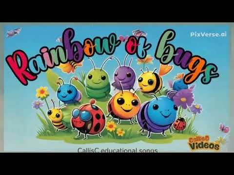 **🌈🎶 Rainbow of Bugs – Fun Kids Song About Colors and Insects! 🐞🦋🐝**