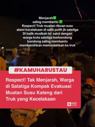 Sebuah video memperlihatkan aksi terpuji masyarakat di simpang Salib Putih, Kelurahan Kumpulrejo, Kota Salatiga, Jawa Tengah yang bergerak cepat membantu memindahkan muatan susu yang jatuh berhamburan ke dalam truk yang mengalami kecelakaan pada Selasa (5/5) pukul 17.00 WIB. Tak menjarah, warga justru kompak membantu mengangkut kaleng-kaleng susu yang berserakan setelah truk yang mengangkutnya mengalami kecelakaan tunggal karena dugaan rem blong. Unggahan tersebut pun ramai menuai atensi hingga 
