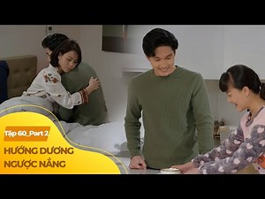 Hướng Dương Ngược Nắng tập 60 (2/4) | Cháo tình thương, món ăn làm hòa khi người thân giận dỗi