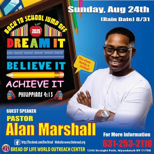 🎒Excited that Pastor Alan Marshall @alantheambassador will be joining us for our Bread of Life Back to School Jumpoff this weekend…Sunday 8/24. 1345 Straight Path Wyandanch NY #whybol #breadoflife #allin #backtoschool #freeschoolsupplies #freebackpacks #wyandanch #wyandanchvillage #communityoutreach #suffolkcounty | Bread of Life World Outreach Center