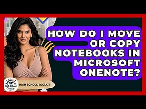 How Do I Move Or Copy Notebooks In Microsoft OneNote? - High School Toolkit