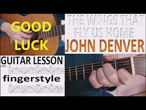 THE WINGS THAT FLY US HOME - JOHN DENVER fingerstyle GUITAR LESSON