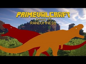PrimevalCraft | Randomness - Episode 0.2