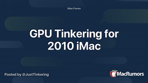 GPU Tinkering for 2010 iMac