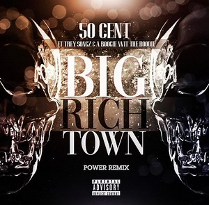 50 Cent Releases "Big Rich Town" Remix With A Boogie Wit Da Hoodie & Trey Songz