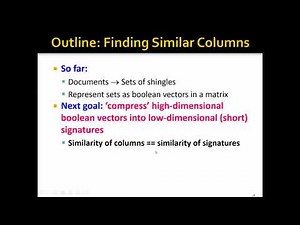 Week 3: Locality Sensitive Hashing - Part 2: Minhashing