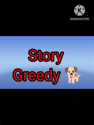 Story Greedy dog and how to write story in easy words # shorts