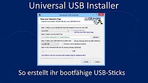 Bootfähige USB-Speichermedien mit Universal USB Installer erstellen