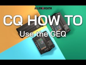 CQ How To - Use the GEQ