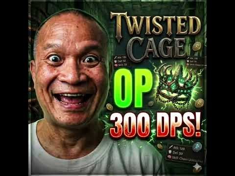 Op! Twisted cage build 300dps+support