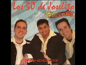 Los 50 De Joselito - Tradicionales y Navideños MIX