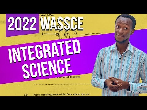 Integrated Science WASSCE 2022 Full Questions and Answers