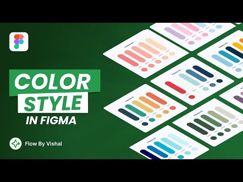 How to Use Color Styles in Figma | Figma Tutorial | Flow By Vishal