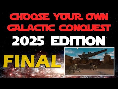 Star Wars Battlefront 2: Republic Campaign #13 FINAL- Choose Your Own Galactic Conquest 2025 Edition
