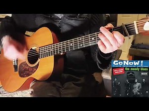 ‘Go Now’ The Moody Blues - Guitar Chords (Standard - Capo 1)