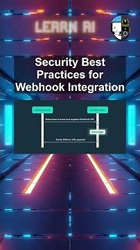 Security Best Practices for Webhook Integration #ai #artificialintelligence #machinelearning