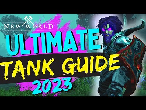 New World - Ultimate Tanking Guide - 2023