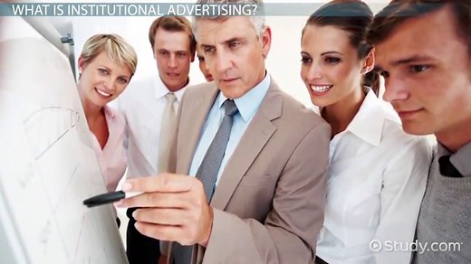 Institutional Advertising Overview, Types & Examples