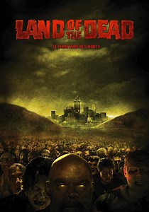 Land of the Dead : Le Territoire des morts en streaming