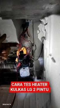 Accurate way to test LG 2-door refrigerator heater