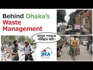 [JICA Bangladesh]Behind Dhaka's Waste Management