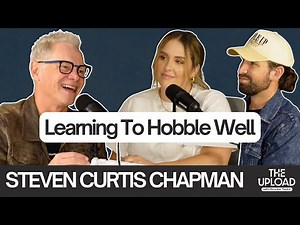 Steven Curtis Chapman | Learning to Hobble Well