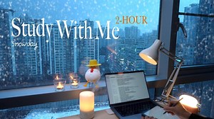 【FollowSoo】2-HOUR STUDY WITH ME｜雪天一起学习2小时｜Real time｜Pomodoro(50＋10)｜平静的钢琴音乐