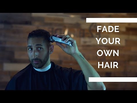 How To Fade Your Own Hair With Wahl clippers