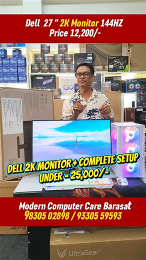 Dell 2K Monitor+Full Desktop 💥 25,000/- 😱 / Viral Shop in Barasat Modern Computer Care Barasat ✨