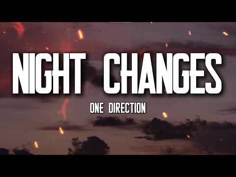 One Direction – Night Changes (Lyrics) | Nostalgic Love Song
