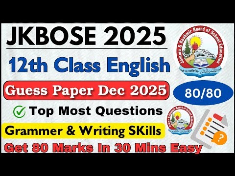 JKBOSE Class 12th English Guess Paper 2025 | 12th English Guess Paper | Writing Skills In One Shot