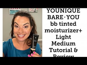 YOUNIQUE BARE･YOU bb tinted moisturizer+ Light Medium - Tutorial & Review