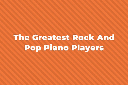 18 Of The Greatest Rock And Pop Pianists