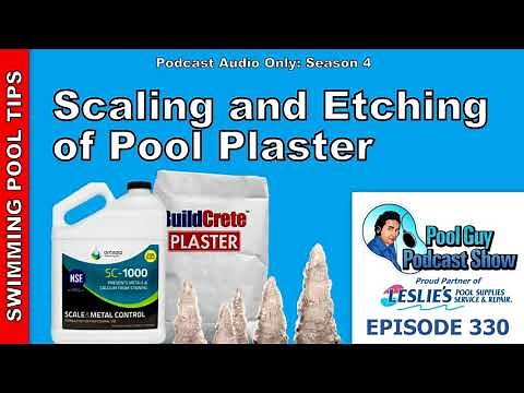 Scaling and Etching of your Swimming Pool Plaster: Causes and Cures