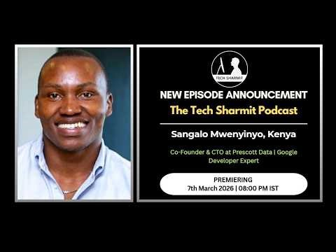 Sangalo Mwenyinyo on Agentic AI, Resilient AI System & African Enterprise | The Tech Sharmit Podcast