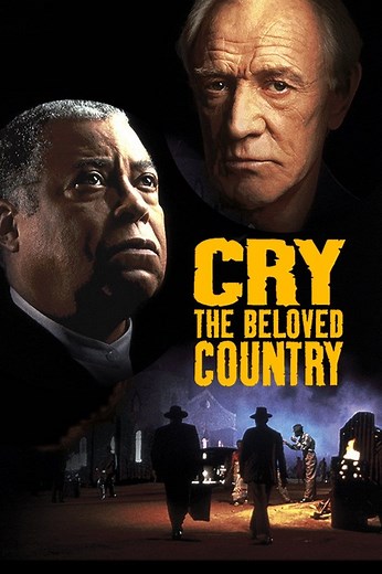 Cry, the Beloved Country Summary, Trailer, Cast, Where to Watch and More