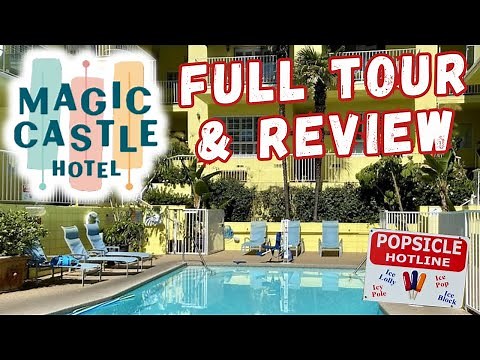 Magic Castle Hotel: Full Tour, Review & Experience - Magic? or Bust?