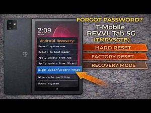 Forgot Password? T-Mobile REVVL Tab 5G (TMRV5GTB) Hard Reset – Factory Reset & Recovery Mode
