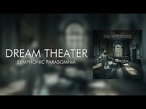 Dream Theater - Symphonic Parasomnia (Full Album Orchestration)