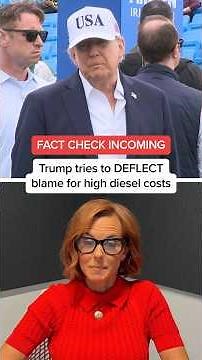 Trump tries to DEFLECT blame for high diesel costs