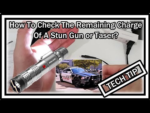 How To Check The Remaining Charge Of A Stun Gun or Taser?