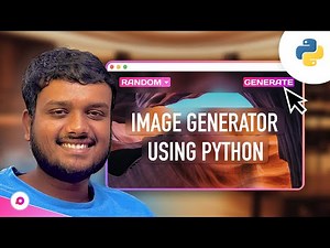 Generate IMAGE using PYTHON | Using CustomTkinter& Unsplash API